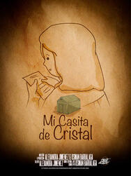 Mi Casita de Cristal (Animated Short Film)